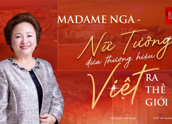 Madame Nga: Hành trình đưa BRG và SeABank vươn tầm quốc tế