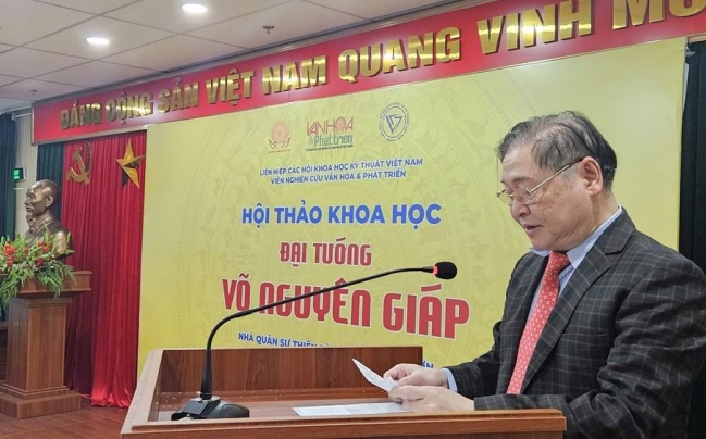 Hội thảo khoa học “Đại tướng Võ Nguyên Giáp: Nhà quân sự thiên tài, nhà văn hóa lớn”