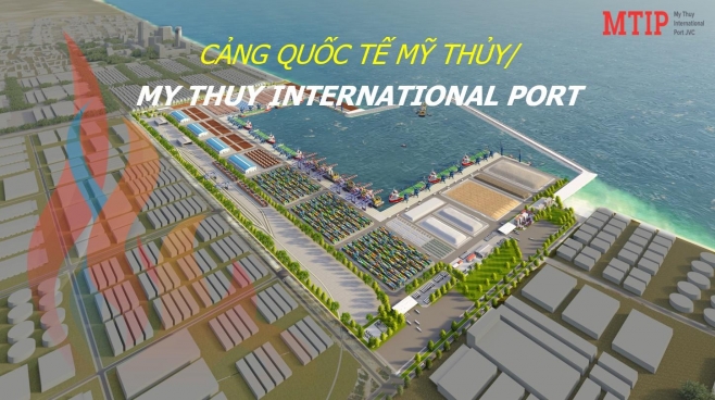 Cảng Mỹ Thuỷ – “Cửa ngõ đại dương” mới của miền Trung